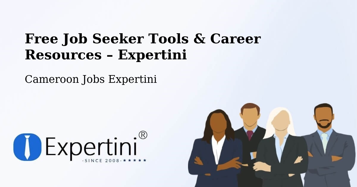 Free Job Seeker Tools & Career Resources – Manjo - Manjo, Cameroon Jobs Expertini