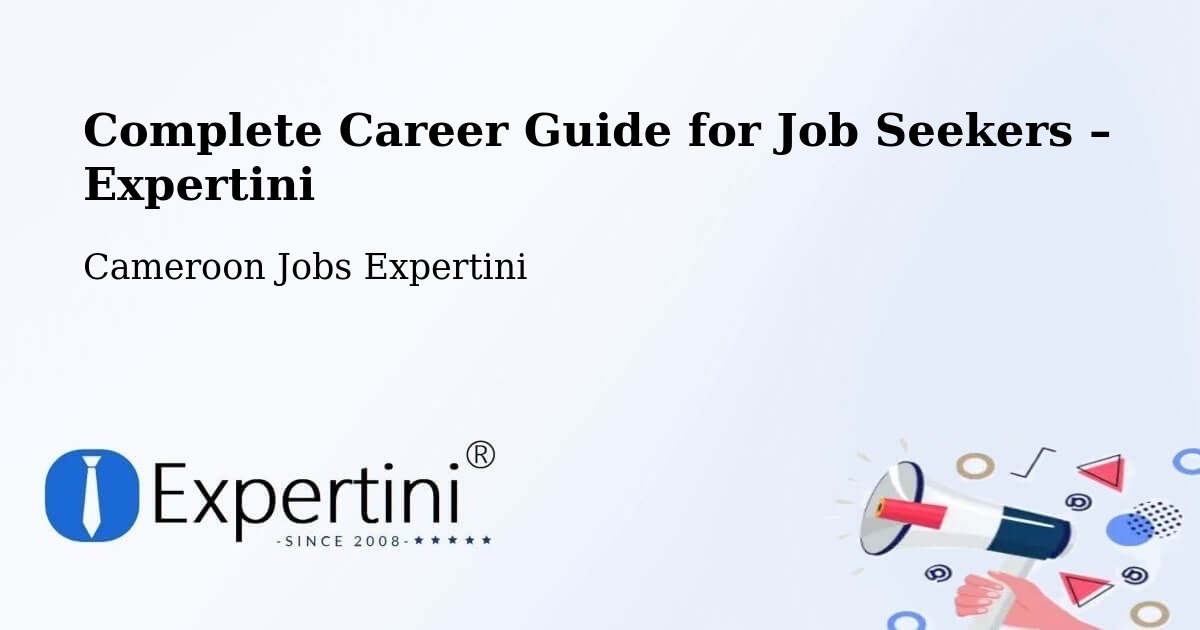 Career Guide for Job Seekers – Manjo - Manjo, Cameroon Jobs Expertini
